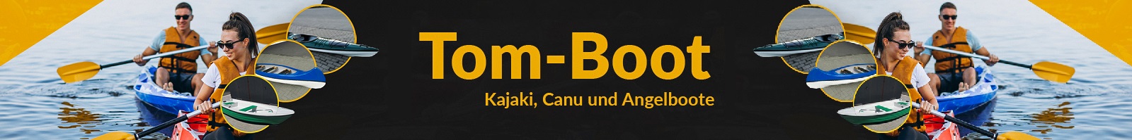 Tom-Boot Kajaki, Canu und Angelboote